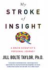 Image: Book, My Stroke of Insight by Jill Bolte Taylor